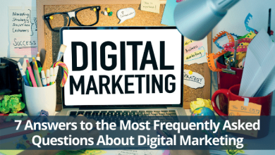 7 Answers to the Most Frequently Asked Questions About Digital Marketing