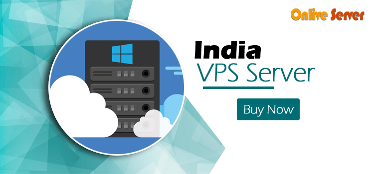 Pick Now India VPS Server by Onlive Server