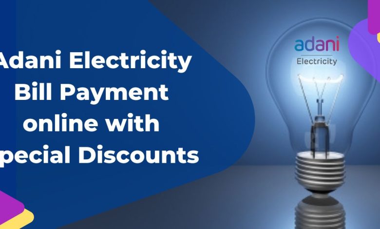 Adani-Electricity-Bill-Payment-online-with-Special-Discounts