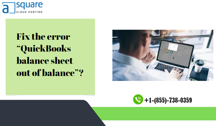 quickbooks balance sheet out of balance